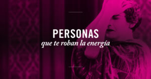 Cómo lidiar con las personas que drenan tu energía como-lidiar-con-las-personas-que-drenan-tu-energia